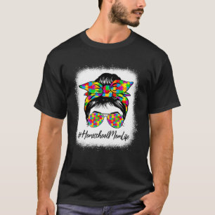Homeschool Mum Messy Bun Supporting Autism Awarene T-Shirt