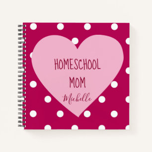 Homeschool Mum pink polka dots Notebook