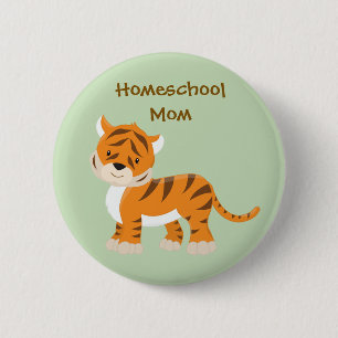 Homeschool Mum Tiger 6 Cm Round Badge