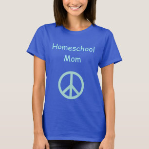 Homeschool Mum with Peace Sign T-Shirt