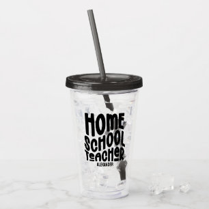 Homeschool Teacher Black Typography Design Acrylic Tumbler