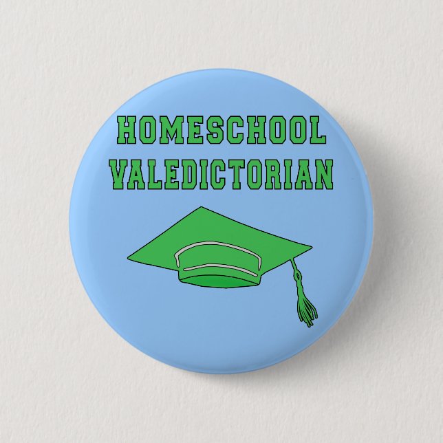 Homeschool Valedictorian Products 6 Cm Round Badge (Front)