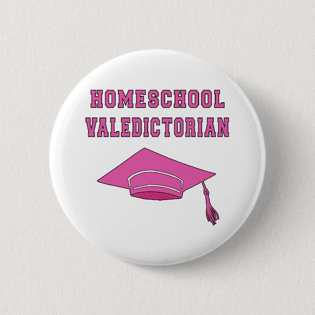 Homeschool Valedictorian Products 6 Cm Round Badge (Front)
