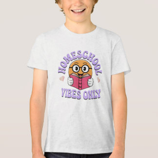 Homeschool Vibes Only Tri-Blend Shirt