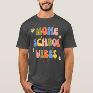 Homeschool Vibes Retro Back To School Cute T-Shirt