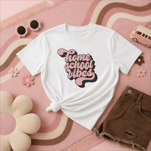 Homeschool Vibes Retro Style Customisable T-Shirt