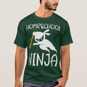 Homeschooler Ninja Learning Homeschooling Design T-Shirt