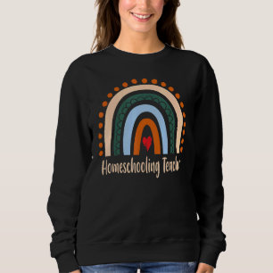 Homeschooling Teacher Boho Rainbow Graduation Than Sweatshirt