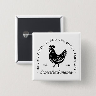 Homesteader chicken mama sahm funny mum quotes 15 cm square badge