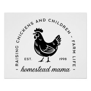 Homesteader chicken mama sahm funny mum quotes poster