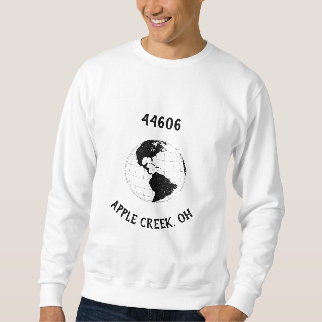 Hometown City State Zip Code Globe World Map Sweatshirt (Front)