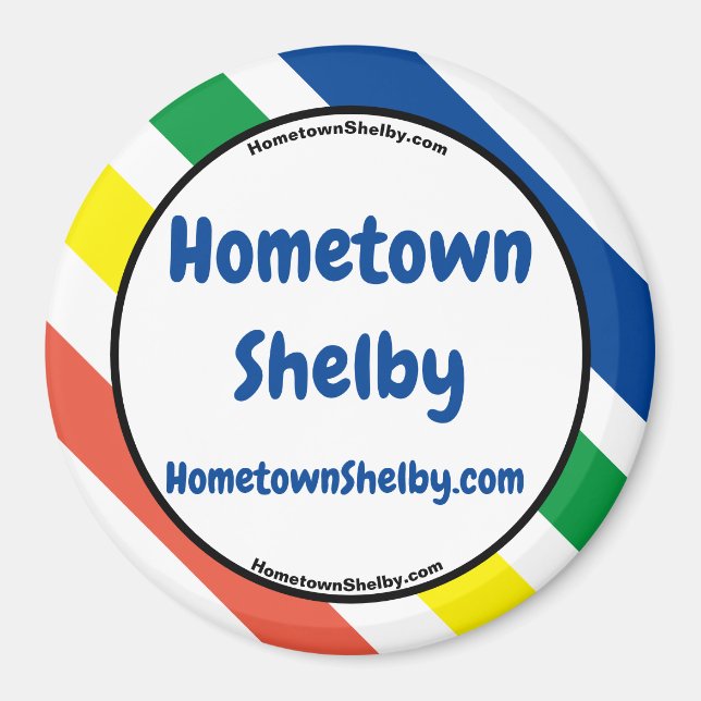 Hometown Shelby Fun Colours Magnet (Front)