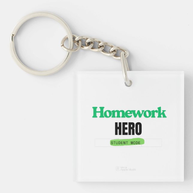 Homework Hero: Student Mode Tee  Key Ring (Front)