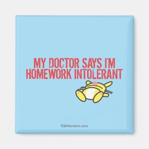 Homework Intollerant Magnet