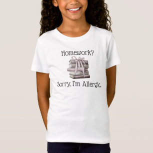 Homework? Sorry, I'm Allergic Funny Kids T-Shirt