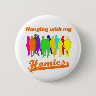 Homies 6 Cm Round Badge