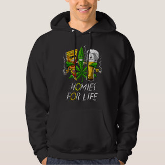 Homies for Life Beer and Weed Buds Pizza Cannabi Hoodie