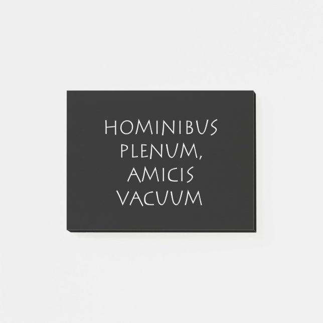 Hominibus plenum amicis vacuum post-it notes (Front)