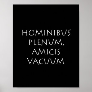 Hominibus plenum amicis vacuum poster
