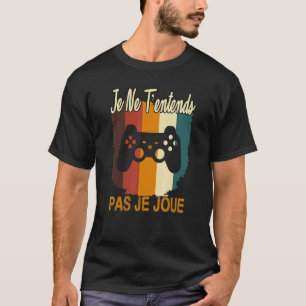 Homme Retro Gaming Je Ne T'entends Pas Je Joue T-Shirt