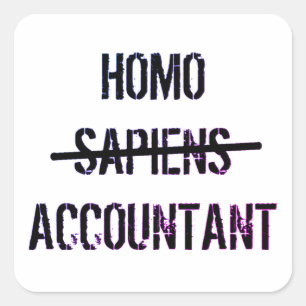 Homo Accountant Square Sticker