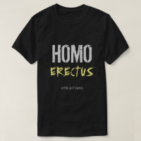 HOMO ERECTUS - Upright Man