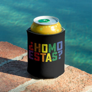 Homo Estas Spanish Mexican Funny Gay Pride LGBTQ Can Cooler