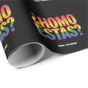 Homo Estas Spanish Mexican Funny Gay Pride Month  Wrapping Paper