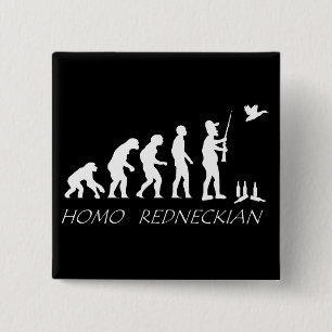 Homo Redneckian Button. 15 Cm Square Badge