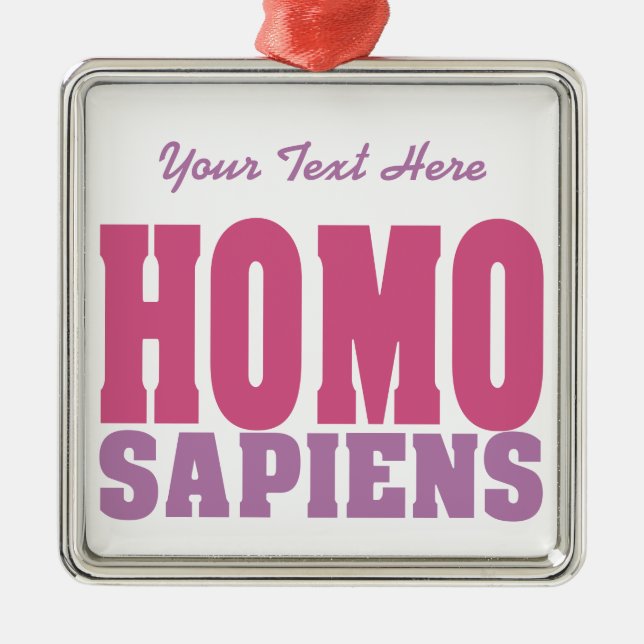 HOMO SAPIENS custom ornament (Front)