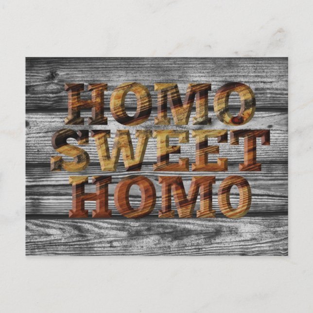 Homo Sweet Homo for the Gay Homesteader! Postcard (Front)