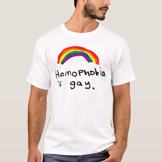 Homophobia Is Gay T-Shirt (Front)