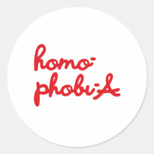 HOMOPHOBIA -.png Classic Round Sticker