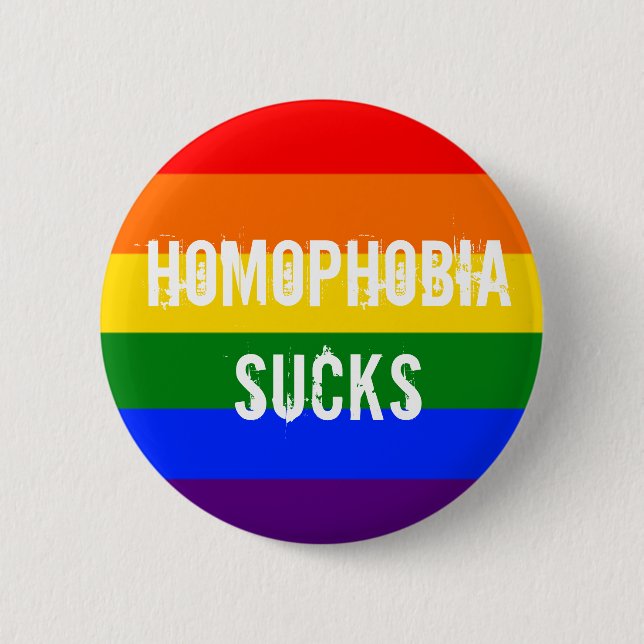 Homophobia sucks 6 cm round badge (Front)