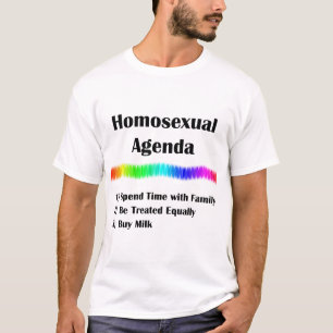 Homosexual Agenda T-Shirt