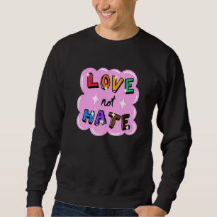 Homosexual Lgbtq Colourful Pride Rainbow Lgbt 1 Sweatshirt