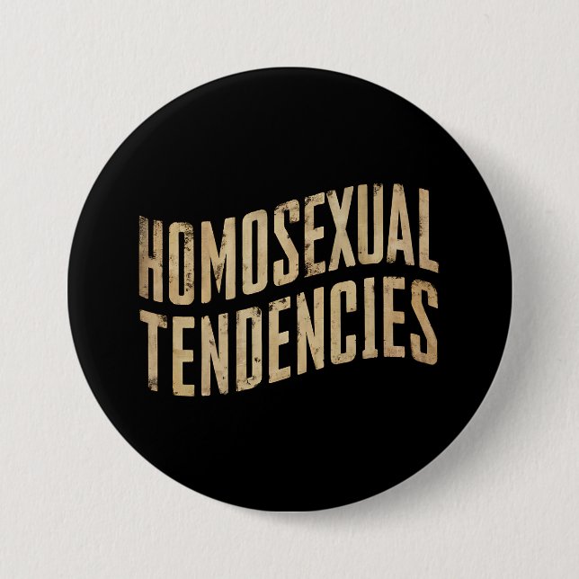 Homosexual Tendencies Gay Lesbian Pride LGBTQ 7.5 Cm Round Badge (Front)