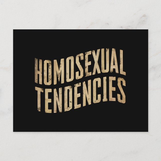 Homosexual Tendencies Gay Lesbian Pride LGBTQ Postcard (Front)