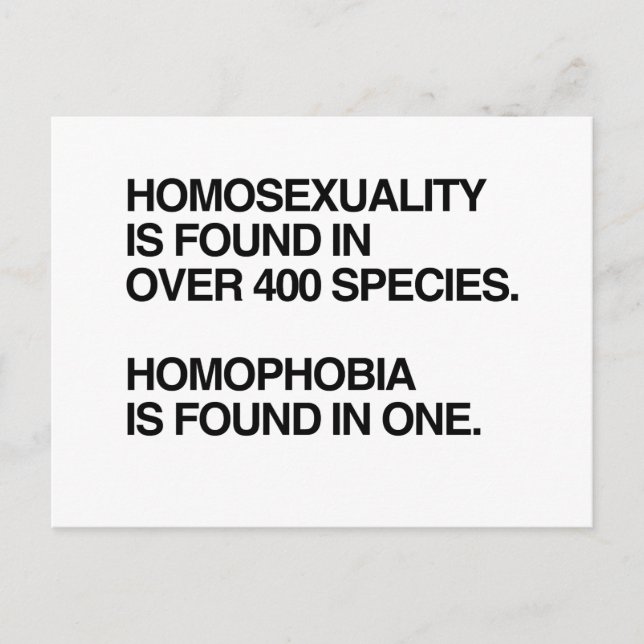 HOMOSEXUALITY IS FOUND IN 400 SPECIES POSTCARD (Front)