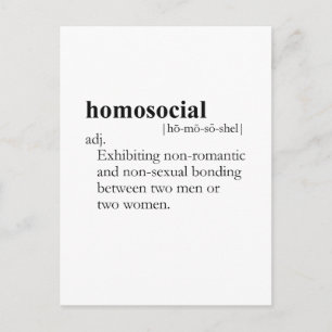 HOMOSOCIAL (definition) Postcard