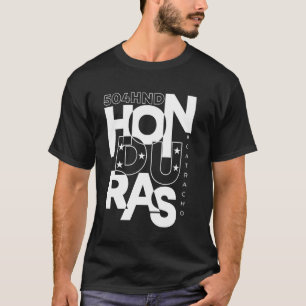 Honduras 504 HND Catracho - Honduran T-Shirt