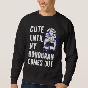 Honduras Flag Catracha Dna Hondureñas Tegucigalpa Sweatshirt