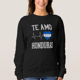 Honduras Flag Catracho Dna Hondureños Tegucigalpa Sweatshirt