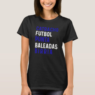 Honduras Flag Catracho Dna Hondureños Tegucigalpa  T-Shirt