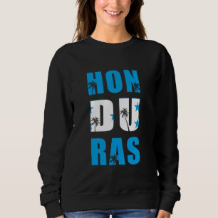 Honduras Flag Proud Honduran Roots Central America Sweatshirt