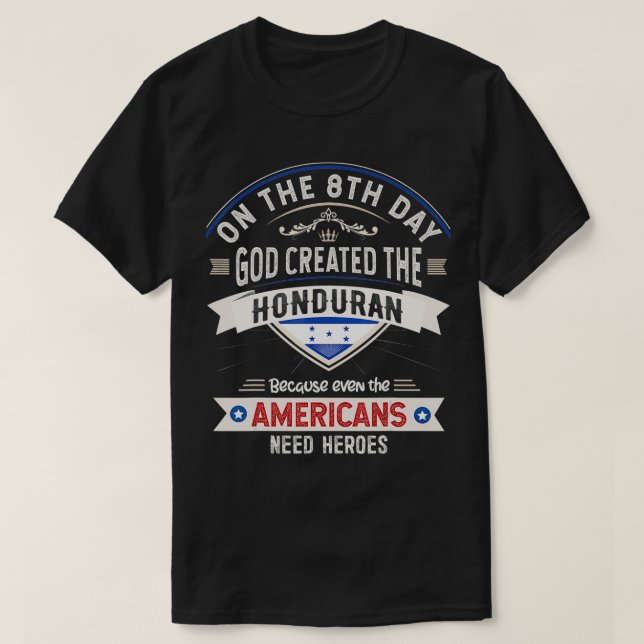 Honduras Flag Souvenirs for Hondurans Men & Women  T-Shirt (Design Front)