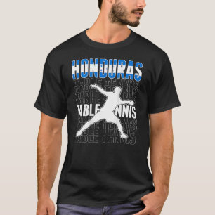 Honduras Ping Pong   Honduran Table Tennis Support T-Shirt