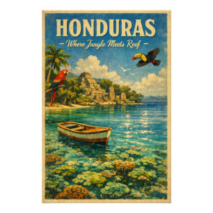 HONDURAS – Where Jungle Meets Reef Poster