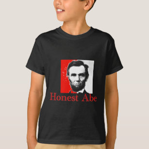 "Honest Abe" Abe Lincoln Art T-Shirt & Gifts