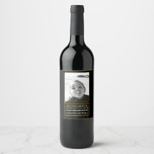 Honest teacher present enjoy this bottle wine label